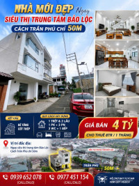 Nhà mới đẹp ngay Siêu Thị trung tâm Bảo Lộc – cách Trần Phú chỉ 50m