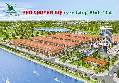 Sắp mở bán Khu phố chuyên gia Eco Village