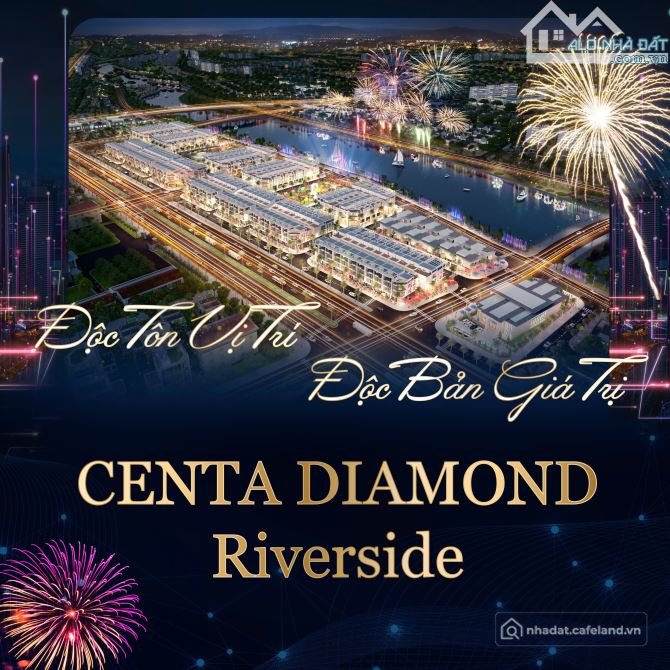Bán đất thổ cư: NHẬN BOOKING DỰ ÁN CENTA DIAMOND RIVERSIE - TÂM ĐIỂM THỊ TRẤN HỒ