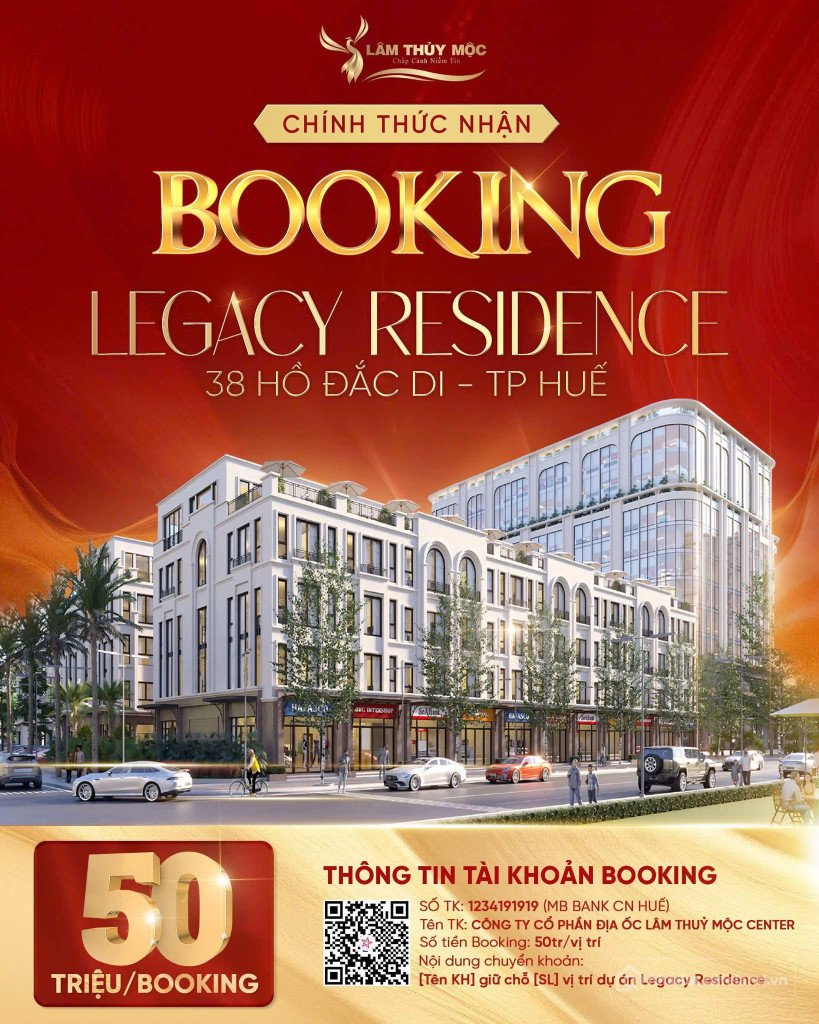 Bán nhà riêng: CHÍNH THỬ MỞ BOOKING DỰ ÁN LEGACY RESIDENCE