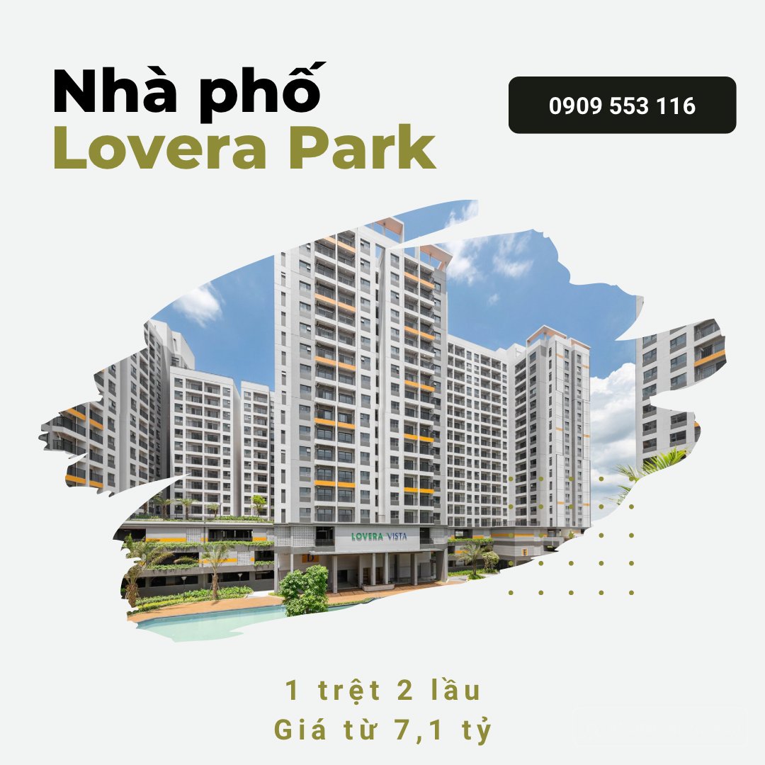 Bán nhà riêng: Bán nhà 75m² KDC Lovera Park _ Nhà hoàn thiện giá từ 7,1 tỷ