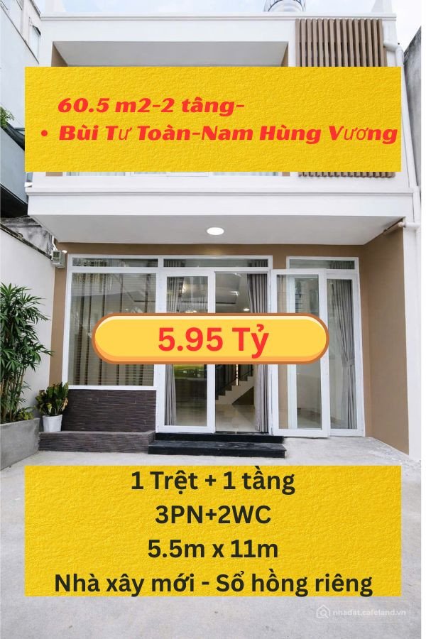 Bán nhà riêng: 60.5 m2- Bùi Tư Toàn-Nam Hùng Vương-5.95 tỷ