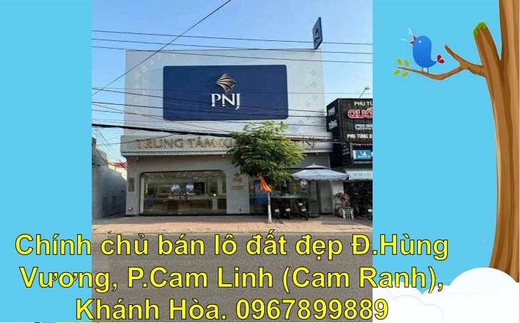 Bán đất thổ cư: ⭐Chính chủ bán lô đất đẹp Đ.Hùng Vương, P.Cam Linh (Cam Ranh), K