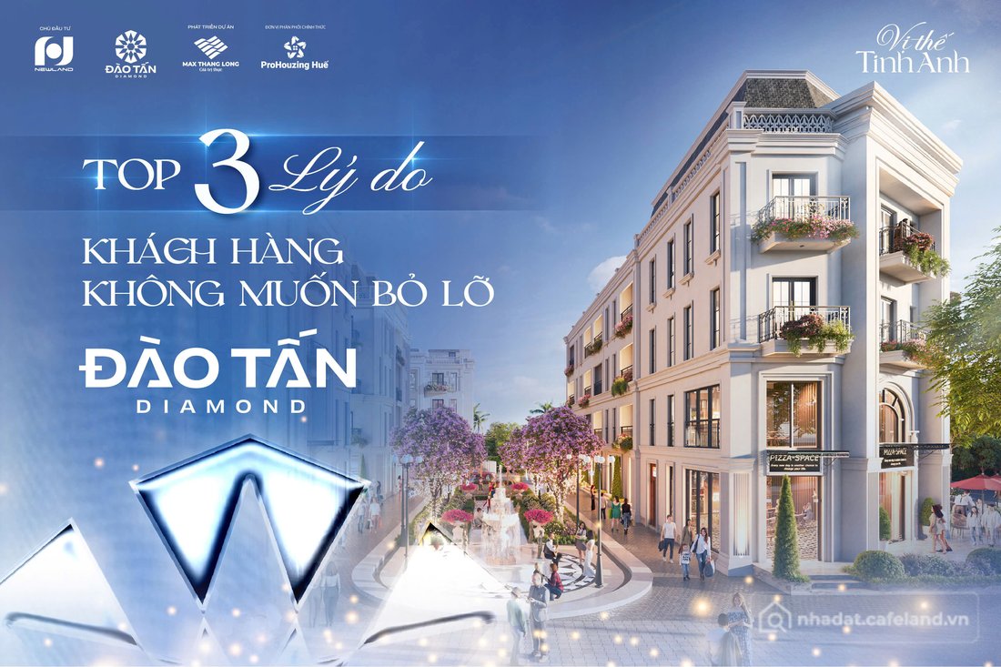 Bán nhà phố dự án: Top 3 lý do khiến khách hàng muốn sỡ hữu Đào Tấn Diamond