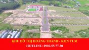 Cơn sốt đất nền Kontum - siêu dự án Khu Đô Thị Hoàn Thành