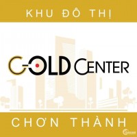 GOLD CENTER CHƠN THÀNH MỞ RA CƠ HỘI ĐẦU TƯ MẶT TIỀN KCN BECAMEX BÌNH PHƯỚC, SHR