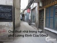 Cho thuê nhà trong ngõ phố Lương Định Của/30m2