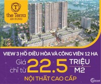 CẬP NHẬT CHÍNH SÁCH BÁN HÀNG NGÀY 23/8 TỪ CHỦ ĐẦU TƯ CHUNG CƯ THE TERRA AN HƯNG