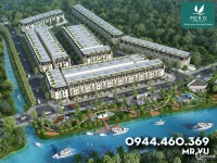 mở bán 10 suất nội bộ nhà phố PIER IX - CK 2 lượng vàng