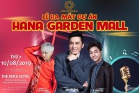 Hana Garden Mall. Dự án giá rẻ đầu tư lợi nhuận cao