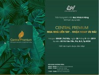 28/9 bùng nổ quà tặng khủng cho những căn hộ cuối lên đến 150tr, central premium