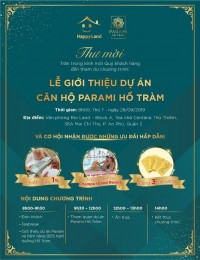 Event giới thiệu Resort 5* Parami Hồ Tràm 28/9 - Quà tặng lên tới 500tr