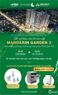 Chính thức mở bán 10 căn hộ đẹp nhất Mandarin Garden 2 của chủ đầu tư Hòa Phát