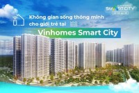 sở hữu ngay căn hộ 2PN đẳng cấp tại Vinhomes smart city chỉ với 1,8 tỷ
