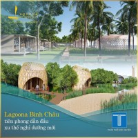 Dự án Lagoona Bình Châu - đầu tư sớm - lợi nhuận cao