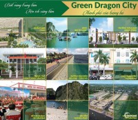 Green Dragon City Cẩm Phả, Quảng Ninh - Miền đất hứa cho nhà đầu tư thông thái
