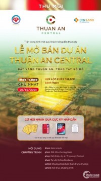 Thuận An Central, sỗ sẵn công chứng liền, giá chỉ 27 triệu/m2.