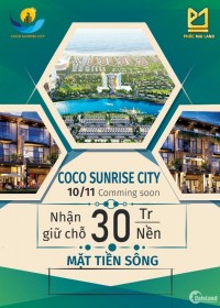 KDT SINH THÁI COCO SUNRISE CITY , ĐẦU TƯ GIÁ TRỊ BỀN VỮNG CK 11%