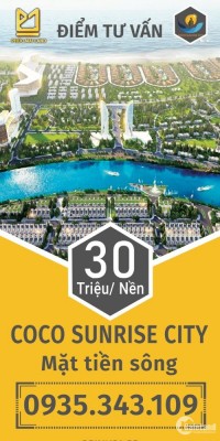 Ra Mắt KĐT mới ven sông Cổ Cò - Coco Sunrise City - Sổ Đỏ Lâu Dài