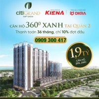 Căn hộ Citigrand Q.2, chỉ từ 1,9 tỷ/căn, thanh toán nhẹ nhàng, tiện ích đong đầy