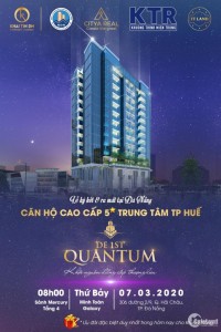 Mở bán giai đoạn 1 căn hộ 5 sao De 1st Quantum Huế. LH ngay 0934 914 944