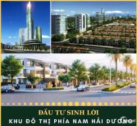 Chính chủ cần bán đất tại: Lô OT6E.76 khu đô thị phía nam thành phố Hải Dương (k