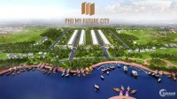 NHẬN BOOKING DỰ ÁN MỚI TOANH NĂM 2020 KHU ĐÔ THỊ PHÚ MỸ FUTURE CITY- THỊ XÃ PHÚ