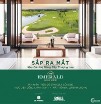 Emerald - Biểu Tượng Tòa Nhà Của Bình Dương Gắn Liền Với Golf View Xanh Ngát