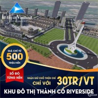 Đất nền dự án  KĐT Thành Cổ RiverSide - xây dựng tự do - sổ đỏ từng lô