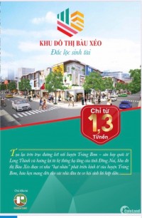 Bán đất nền dự án Khu Đô Thị Bàu Xéo, Trảng Bom - Đồng Nai