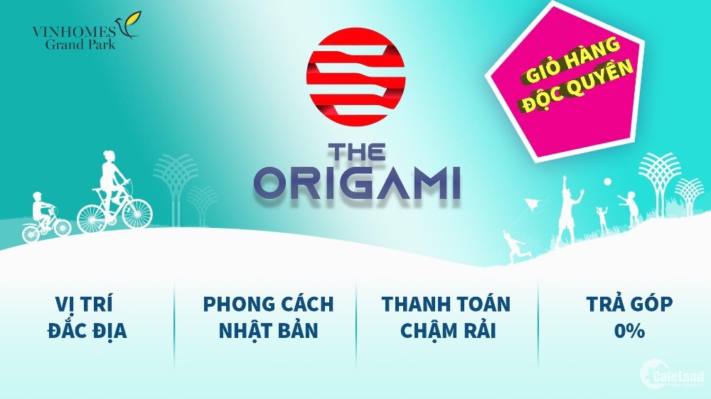 Nhận booking Vinhomes Grand Park khu căn hộ Origami, cam kết lấy được căn !