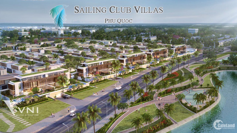 Giá chỉ 16 tỷ Biệt thự Sailing CLub Villas sở hữu lâu dài tại Phú Quốc