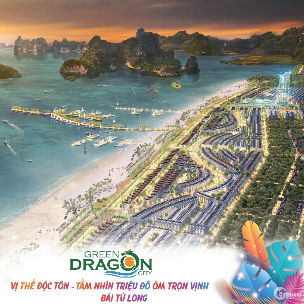 Green Dragon City Cẩm Phả cơ hội đầu tư đất nền đẹp nhất Quảng Ninh.