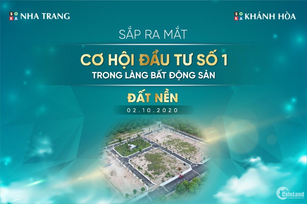 ĐẦU TƯ AN TOÀN-SINH LỜI VỮNG CHẮC TỪ QUỸ ĐẤT NỀN CUỐI CÙNG CỦA NHA TRANG