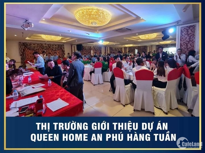 Lễ Mở Bán Queen Home An Phú , trung tâm Tp Thuận An