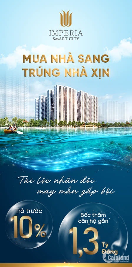 IMPERIA SMART CITY - MUA NHÀ SANG TRÚNG NHÀ