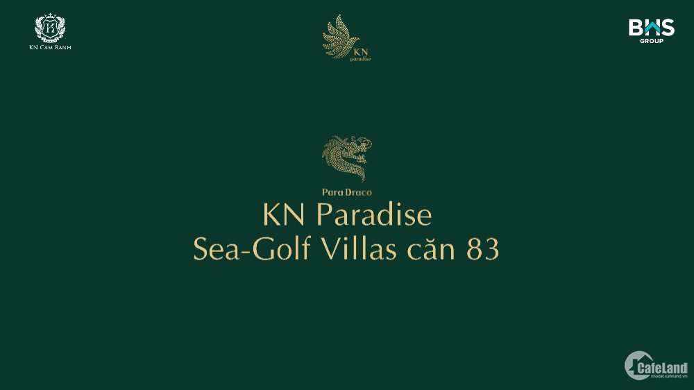 KN PARADISE CAM RANH - PARA DRACO SEA-GOLF VILLAS CĂN 83