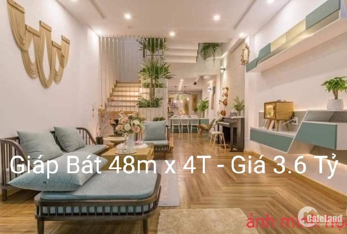 GIÁP BÁT, 48m x 4T, Giá 3.6 Tỷ, Sát Phố, Cực Nhiều Tiện Ích Xung Quanh.