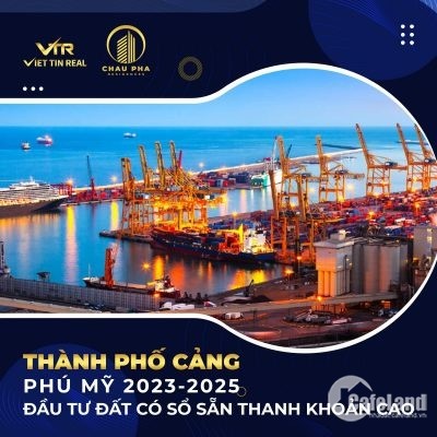 Bà Rịa đẹp nhất về đêm, Phú Mỹ đẹp nhất khi anh mua vào