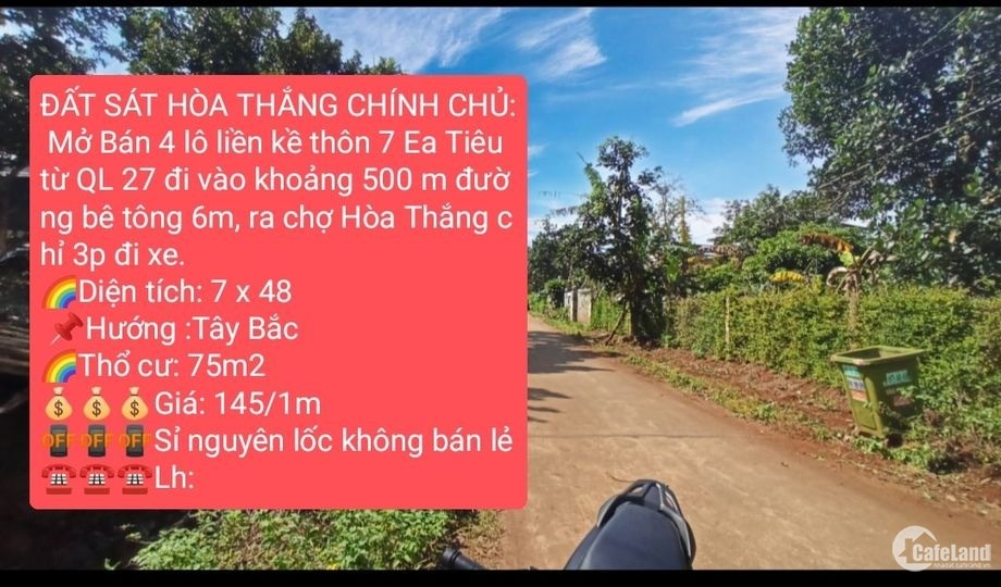 ĐẤT SÁT HÒA THẮNG CHÍNH CHỦ-Mở Bán 4 lô liền kề thôn 7 Ea Tiêu