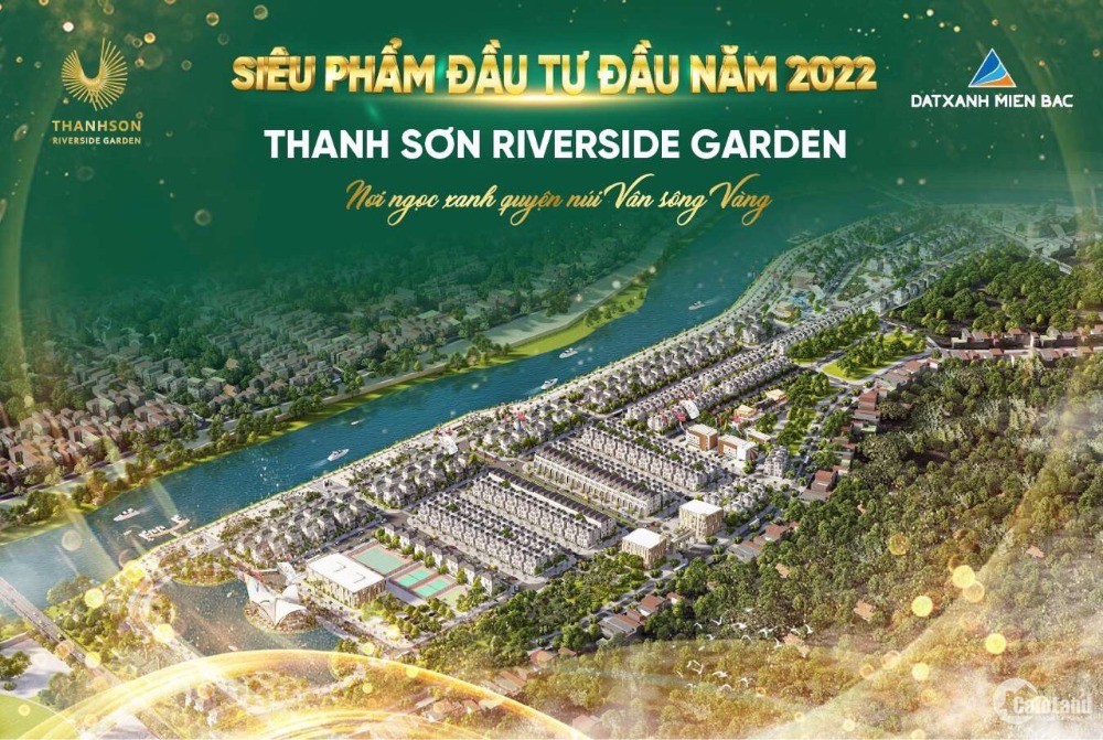 Chỉ từ 20t/m sở hữu ngay đất nền dự án Thanh Sơn Riverside , Siêu Phẩm 2022