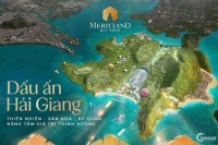 HẢI GIANG MERRY LAND – TỔ HỢP BDS NGHĨ DƯỠNG CAO CẤP