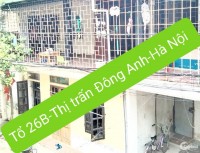 Bán nhà tập thể khu 2 tầng tổ 26B, Thị trấn Đông Anh 110m2 giá 1,5 tỉ