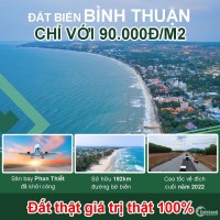 Sở hữu ngay đất biển Bình Thuận chỉ với 90k/m2 Sổ sẵn công chứng ngay