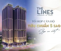 MỞ BÁN toà căn hộ THE LINES đẳng cấp 5 sao trong khu đô thị eco,park