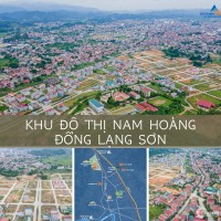 KDT Quy Mô Lớn Tại Tp Lạng Sơn - Nam Hoàng Đồng I