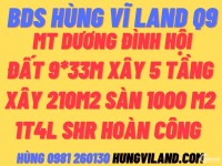 BDS Hùng Vĩ Land [NC] bán MT Dương Đình Hội 300m2(9x33m) thổ cư 220m2 xây 5 tầng