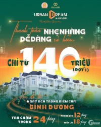 DỰ ÁN URBAN DREAM - ĐẦU TƯ AN TOÀN