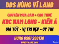 BDS HÙNG VĨ LAND [NC] Đồng giá 110 tr/m² lô D3 Nam Long và Trục 30m Khang Điền