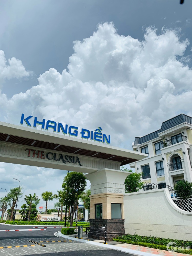 Nhà Phố Classia Khang Điền chỉ 17,8 tỷ(đã vat) 1 trệt 3 lầu giá trực tiếp CĐT